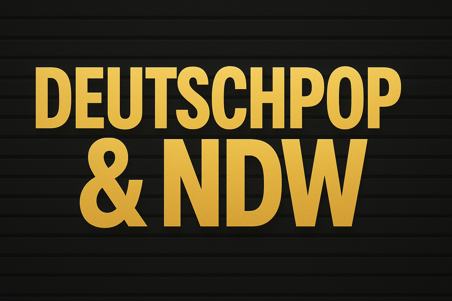 Deutsch Pop & NDW