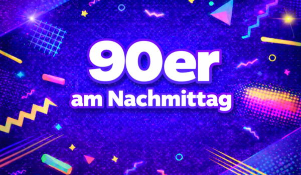 90er am Nachmittag